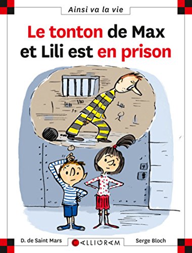 MAX ET LILI (T95): LE TONTON DE MAX ET LILI EST EN PRISON